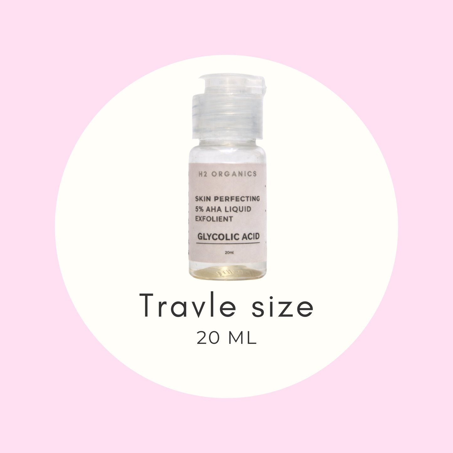 5%Glycolic AHA Exfoliating Toner – Travel size 20ml | H2Organics